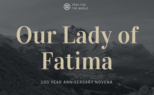 Our Lady of Fatima 100th year Anniversary